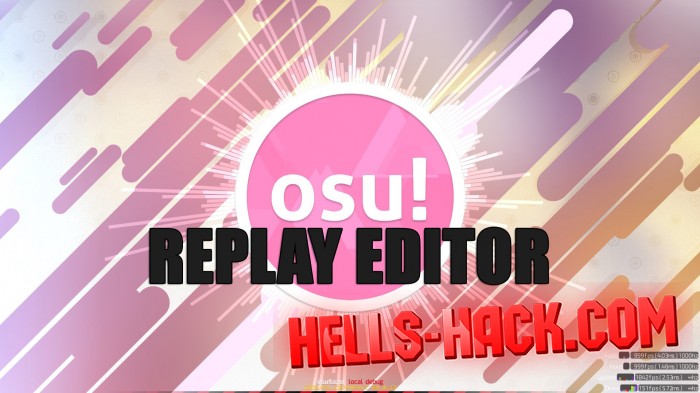 Редактор повторов для osu! Cheat Replay editor 2021